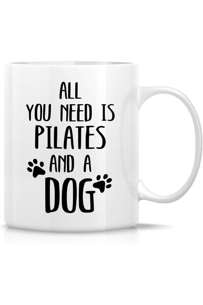 ritz Funny Pilates Coffee Mug Gift - All You Need Is Pilates And A Dog Lover - 11 oz Ceramic Coffee
