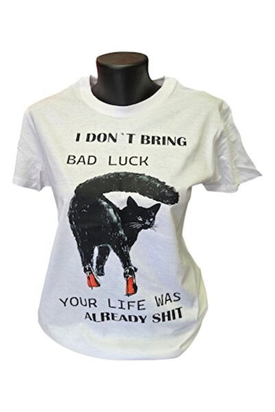 OEM Tricou I don`t bring bad luck Your life was already shit S