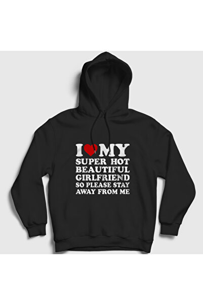 Presmono Unisex Siyah I Love My Girlfriend Stay Away From Me Kapüşonlu Sweatshirt 577922tt