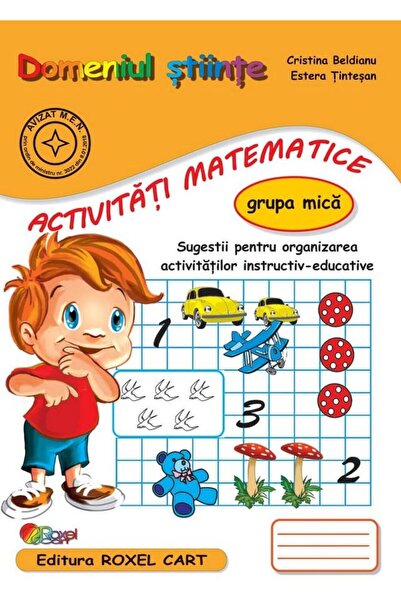 Editura Roxel Cart Domeniul Stiinte. Activitati Matematice - Grupa mi
