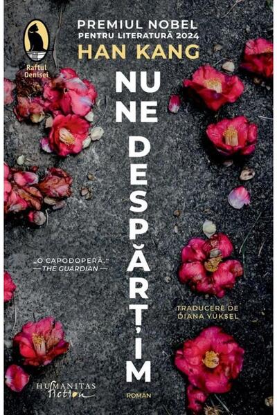 Editura Humanitas Fiction Nu ne despartim, Han Kang