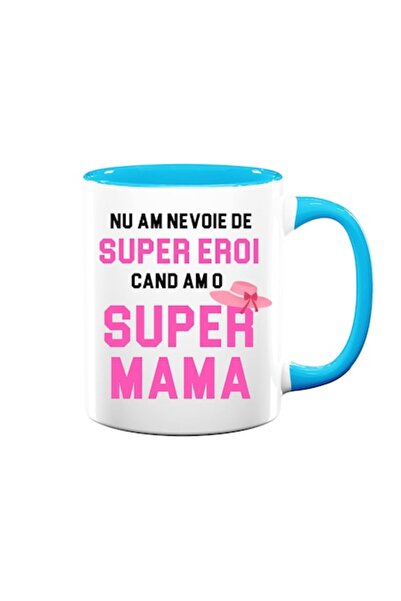OEM Customized mug with message: "I don't need superheroes when I have a super mom," Betaprint, Model 2,