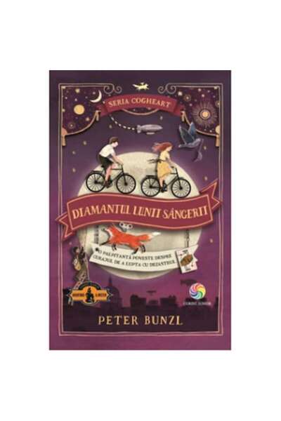 Corint Junior Cogheart Vol. 2: Diamantul Lunii Însângerate, Peter Bunzl