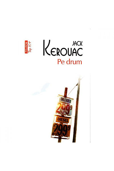 Polirom Στο δρόμο - Τζακ Κέρουακ