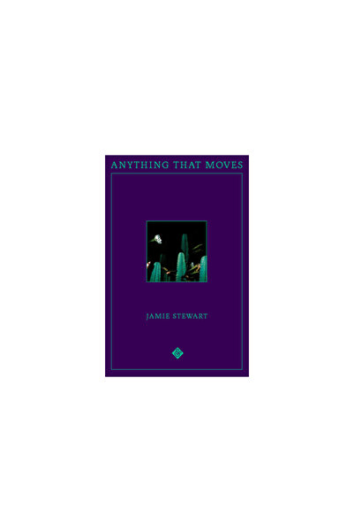 And Other Stories Anything That Moves