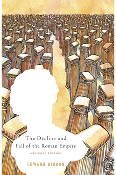 Modern Library The Decline and Fall of the Roman Empire