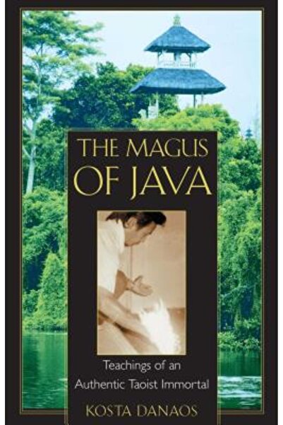 Inner Traditions International The Magus of Java: Teachings of an Authentic T...