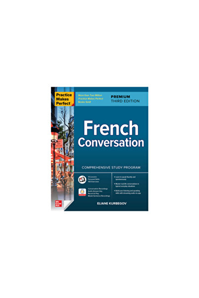 Mcgraw Hill Book Co Practice Makes Perfect: French Conversation, Premium Third Edition
