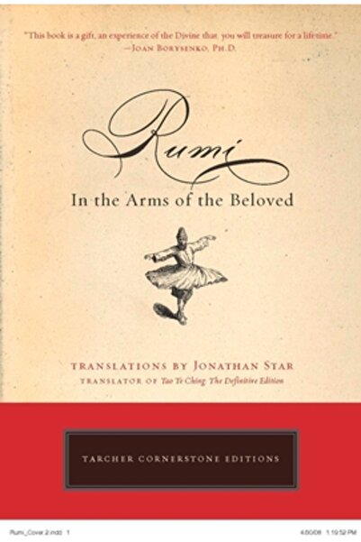 Jeremy P. Tarcher Rumi: In the Arms of the Beloved