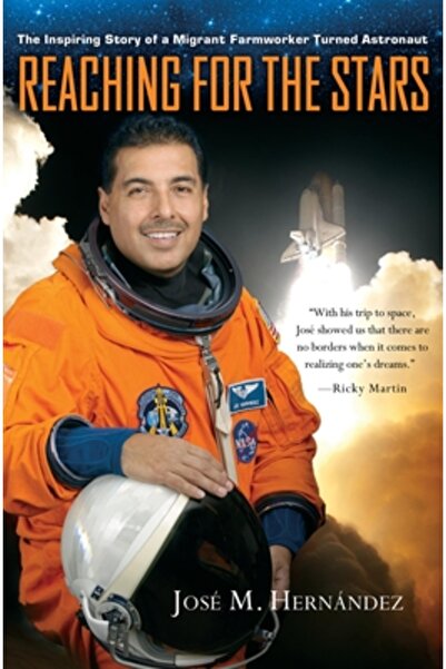 Ctr Street Reaching for the Stars: The Inspiring Story of a Migrant Farmworke...