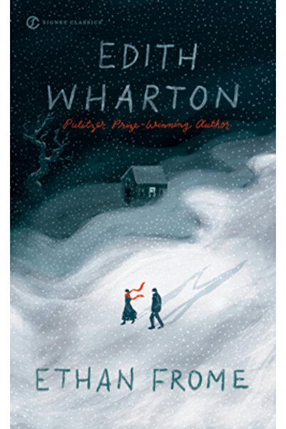 SIGNET CLASSICS Ethan Frome