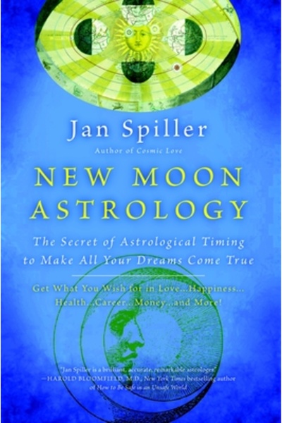 Bantam New Moon Astrology: The Secret of Astrological Timing to Make All Your...
