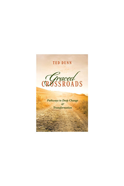 Bookbaby Graced Crossroads Pathways to Deep Change and Transformation