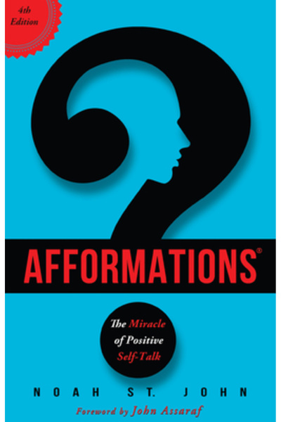 Hay House Afformations(r): The Miracle of Positive Self-Talk