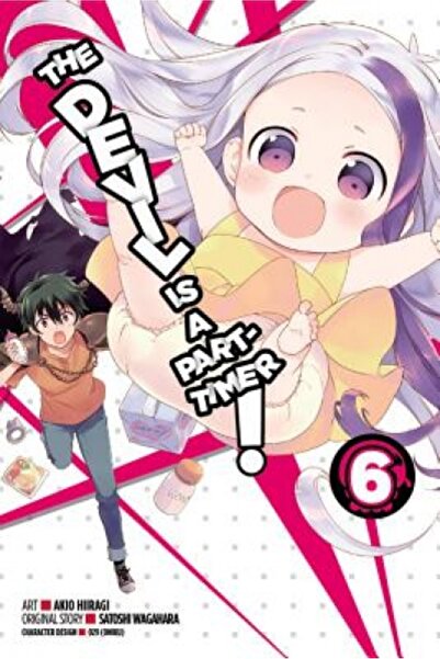 Yen Pr The Devil Is a Part-Timer!, Vol. 6 (Manga)