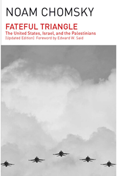 Kessinger Pub Llc Fateful Triangle: The United States, Israel, and the Palest...