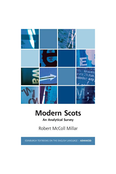 Edinburgh Univ Pr Modern Scots: An Analytical Survey