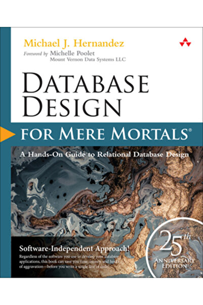 Addison Wesley Pub Co Inc Database Design for Mere Mortals: 25th Anniversary ...