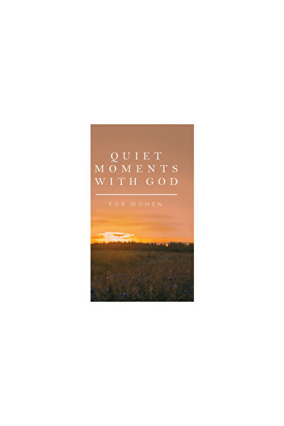Honor Books Quiet Moments with God for Women