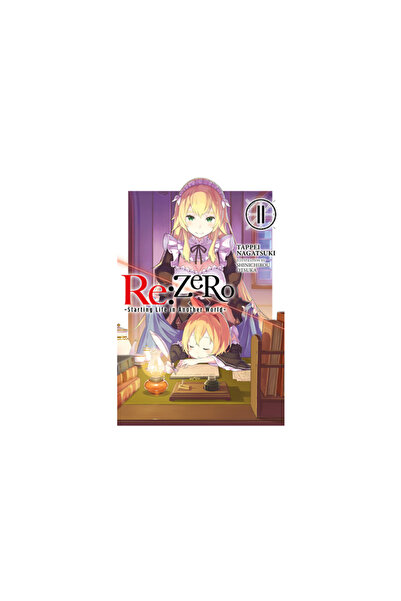 Yen Pr RE: Zero -Starting Life in Another World-, Vol. 11 (Light Novel)