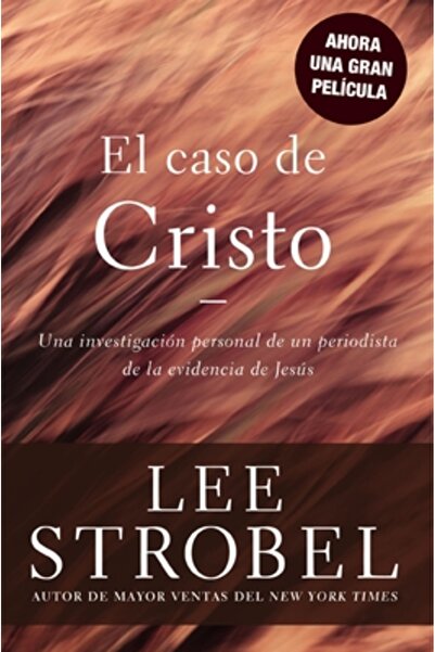 Vida Publishers El Caso de Cristo = The Case for Christ