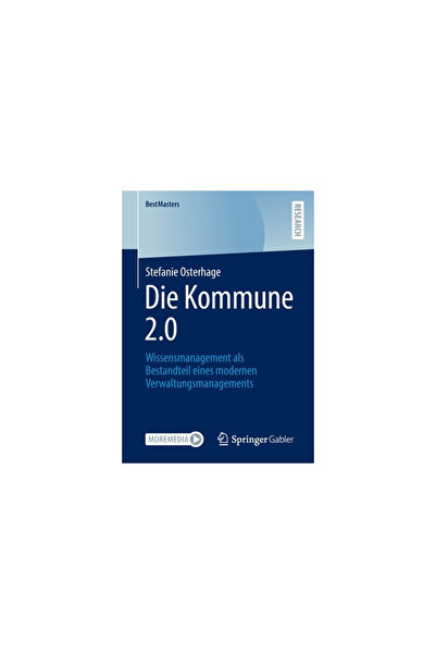 Springer Gabler Die Kommune 2.0: Wissensmanagement ALS Bestandteil Eines Mode...