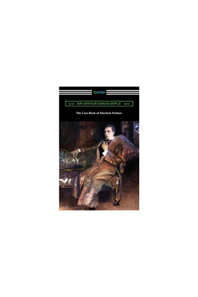 Digireads.Com The Case-Book of Sherlock Holmes