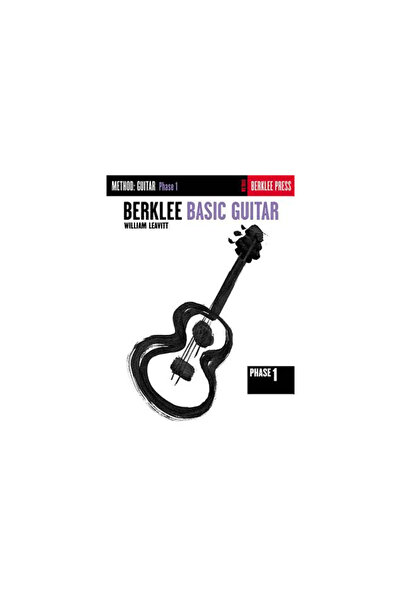 Berklee Press Publications Berklee Basic Guitar - Phase 1: Guitar Technique