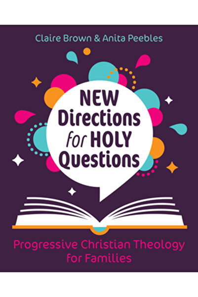 Morehouse Pub New Answers to Big Questions: Progressive Christianity for Chil...