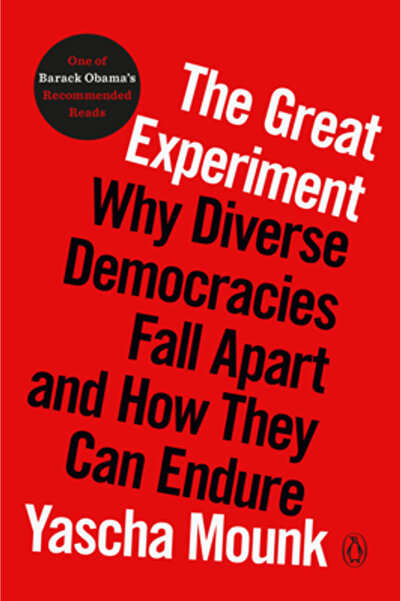 Penguin Group The Great Experiment: Why Diverse Democracies Fall Apart and Ho...