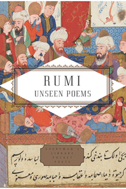 Everymans Lib Rumi: Unseen Poems