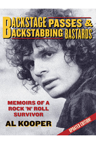 Backbeat Books Backstage Passes & Backstabbing Bastards: Memoirs of a Rock 'n Roll Survivor