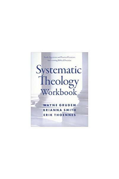Zondervan Systematic Theology Workbook: An Introduction to Biblical Doctrine