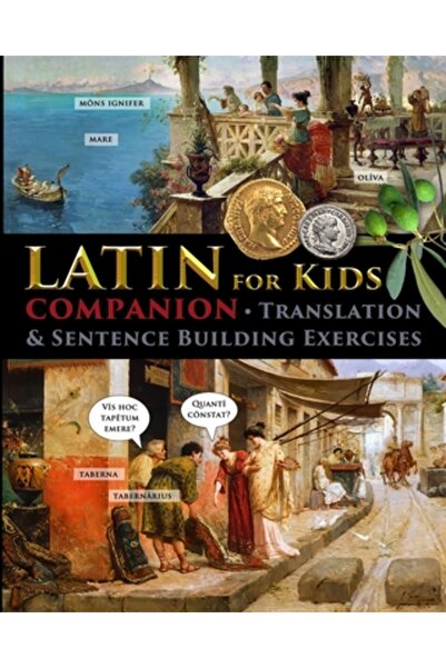 Rittenhouse Book Distributors Latin for Kids - Companion: Translation and sentence building exercises