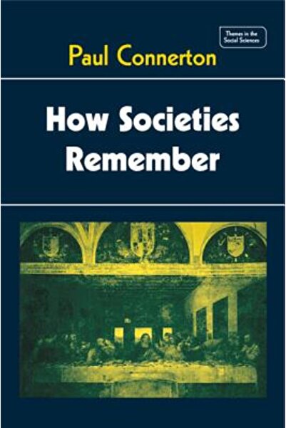 Cambridge University Press How Societies Remember