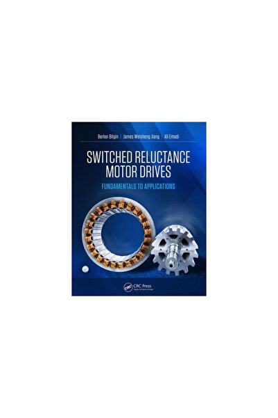 Crc Pr Inc Switched Reluctance Motor Drives: Fundamentals to Applications