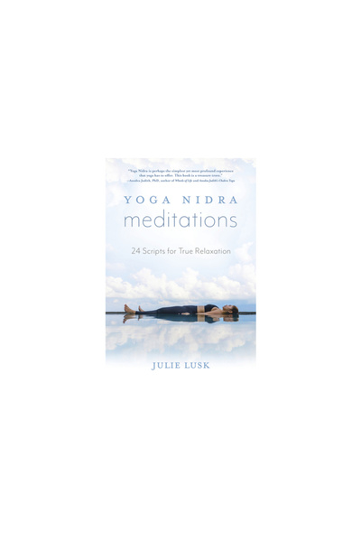 Llewellyn Pub Yoga Nidra Meditations: 24 Scripts for True Relaxation