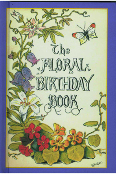 Applewood Books The Floral Birthday Book: Flowers and Their Emblems