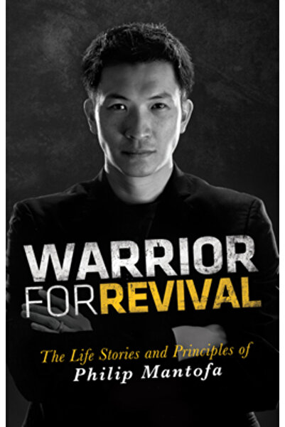 Destiny Image Inc Warrior for Revival: The Life Story & Principles of Phiip M...