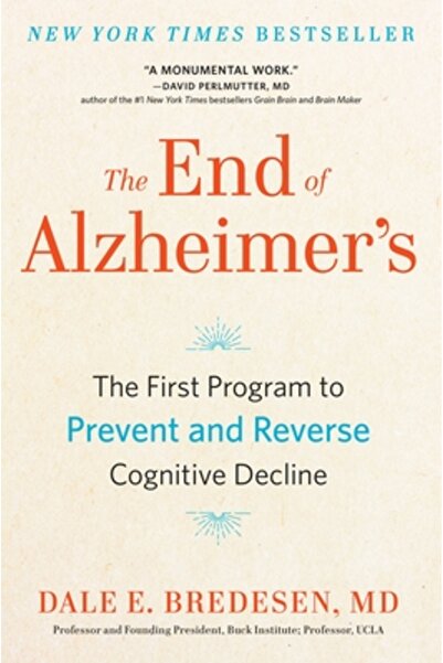 Avery Pub Group The End of 's: The First Program to Prevent and Reverse Cogni...