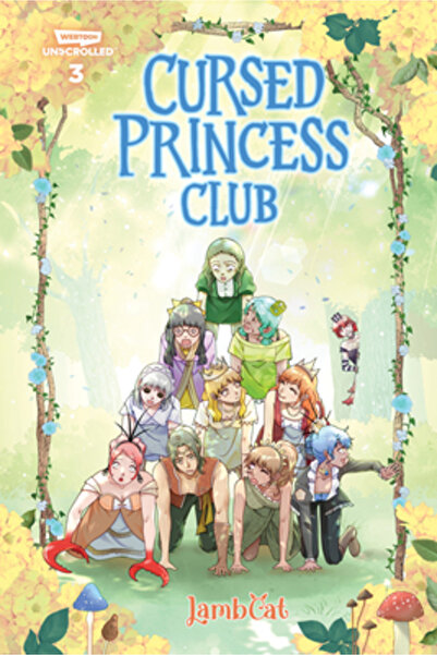 Wattpad Books Cursed Princess Club Volume Three: A Webtoon Unscrolled Graphic Novel