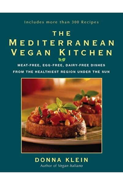 Hp Books The Mediterranean Vegan Kitchen: Meat-Free, Egg-Free, Dairy-Free Dishes from the Healthiest Region U