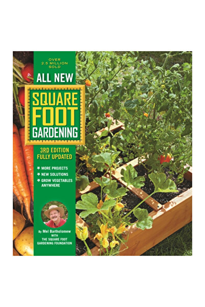 Cool Springs Pr All New Square Foot Gardening: More Projects - New Solutions - Grow Vegetables Anywhere
