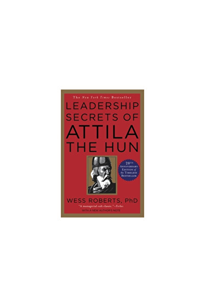 Warner Books Leadership Secrets of Attila the Hun