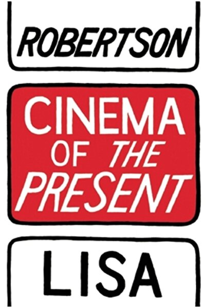 Coach House Books Cinema of the Present