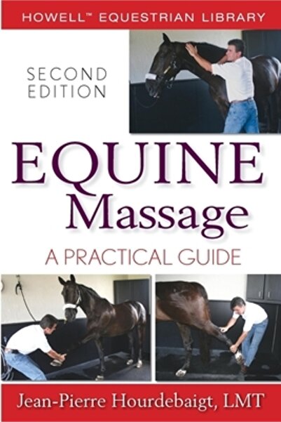 Howell Books Equine Massage: A Practical Guide