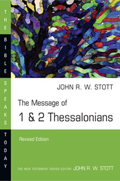 Ivp Academic The Message of 1 & 2 Thessalonians