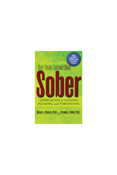 Hazelden Publishing & Educational Services Get Your Loved One Sober: Alternat...