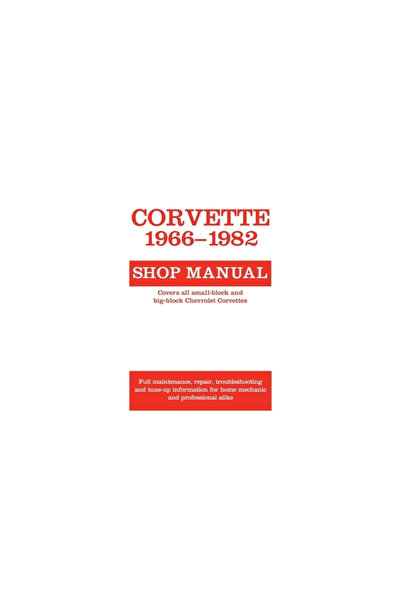 Motorbooks Intl Corvette, 1966-1982: Shop Manual