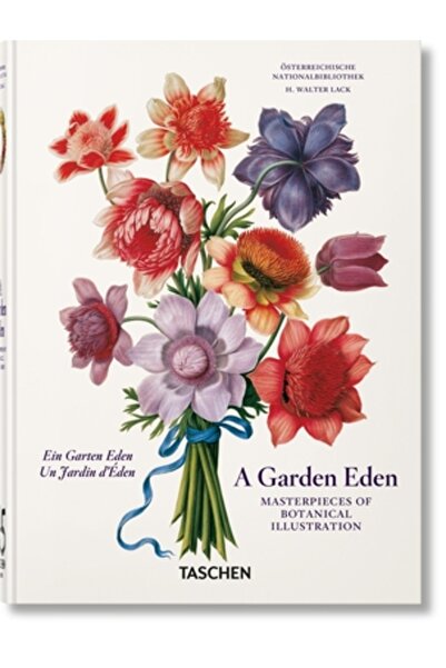Taschen Amer Llc A Garden Eden. Masterpieces of Botanical Illustration. 40th Ed.